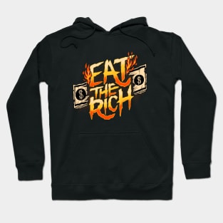 eat the rich Hoodie